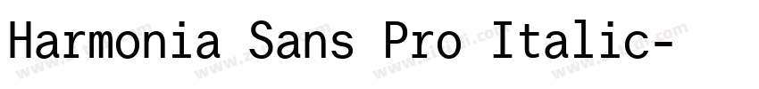 Harmonia Sans Pro Italic字体转换 Harmonia Sans Pro Italic字体转换